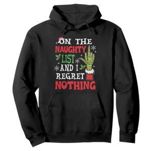 Funny Christmas Hoodie On The List Of Naughty And I Regret Nothing Xmas TS10 Black Print Your Wear