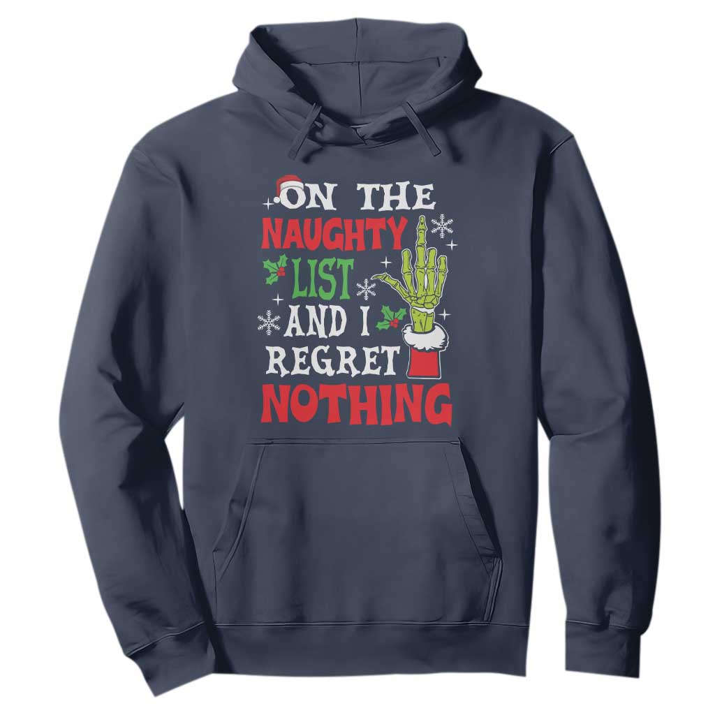 Funny Christmas Hoodie On The List Of Naughty And I Regret Nothing Xmas TS10 Navy Print Your Wear