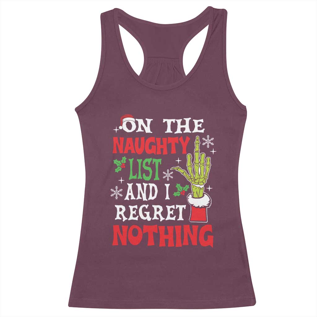 Funny Christmas Racerback Tank Top On The List Of Naughty And I Regret Nothing Xmas TS10 Maroon Print Your Wear