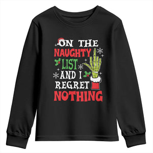 Funny Christmas Youth Sweatshirt On The List Of Naughty And I Regret Nothing Xmas TS10 Black Print Your Wear