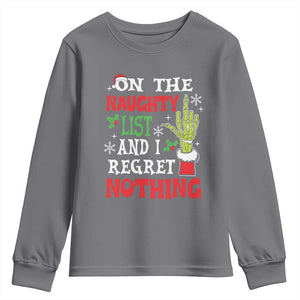 Funny Christmas Youth Sweatshirt On The List Of Naughty And I Regret Nothing Xmas TS10 Charcoal Print Your Wear