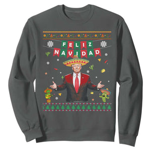 Mexico Christmas Trump Sweatshirt Feliz Navidad Xmas Funny Trump Santa Ugly Christmas TS10 Dark Heather Print Your Wear