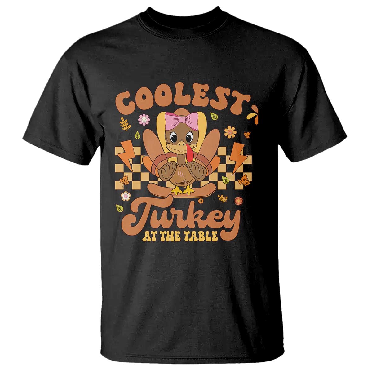 Thanksgiving Kids T Shirt Coolest Turkey At The Table Girls Toddler Youth TS10 Black Print Your Wear