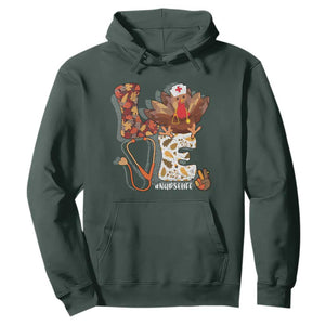 Thanksgiving Nurse Life Hoodie Love Turkey Fall TS10 Dark Forest Green Print Your Wear