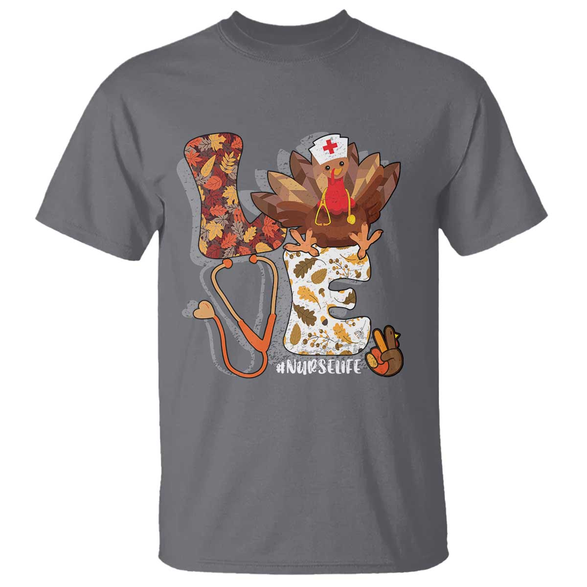 Thanksgiving Nurse Life T Shirt Love Turkey Fall TS10 Charcoal Print Your Wear