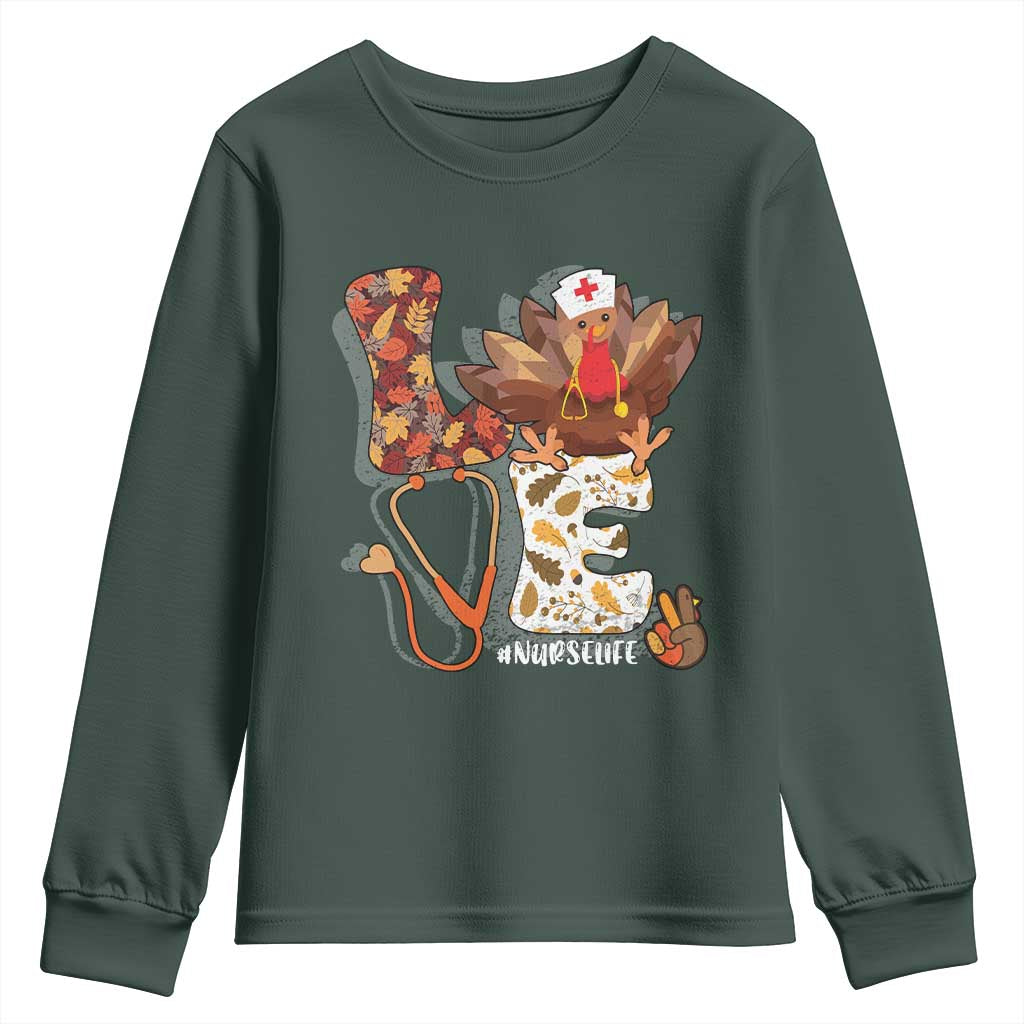 Thanksgiving Nurse Life Youth Sweatshirt Love Turkey Fall TS10 Dark Forest Green Print Your Wear