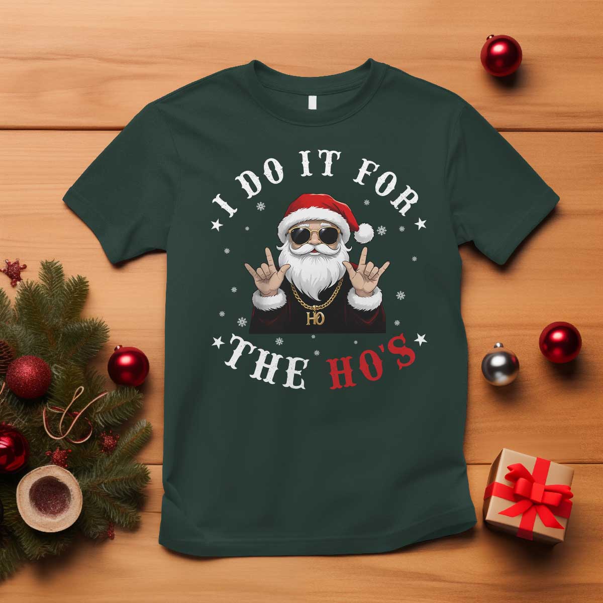 Funny Santa Christmas T Shirt I Do It For The Ho's Rude Xmas TS10 Dark Forest Green Print Your Wear