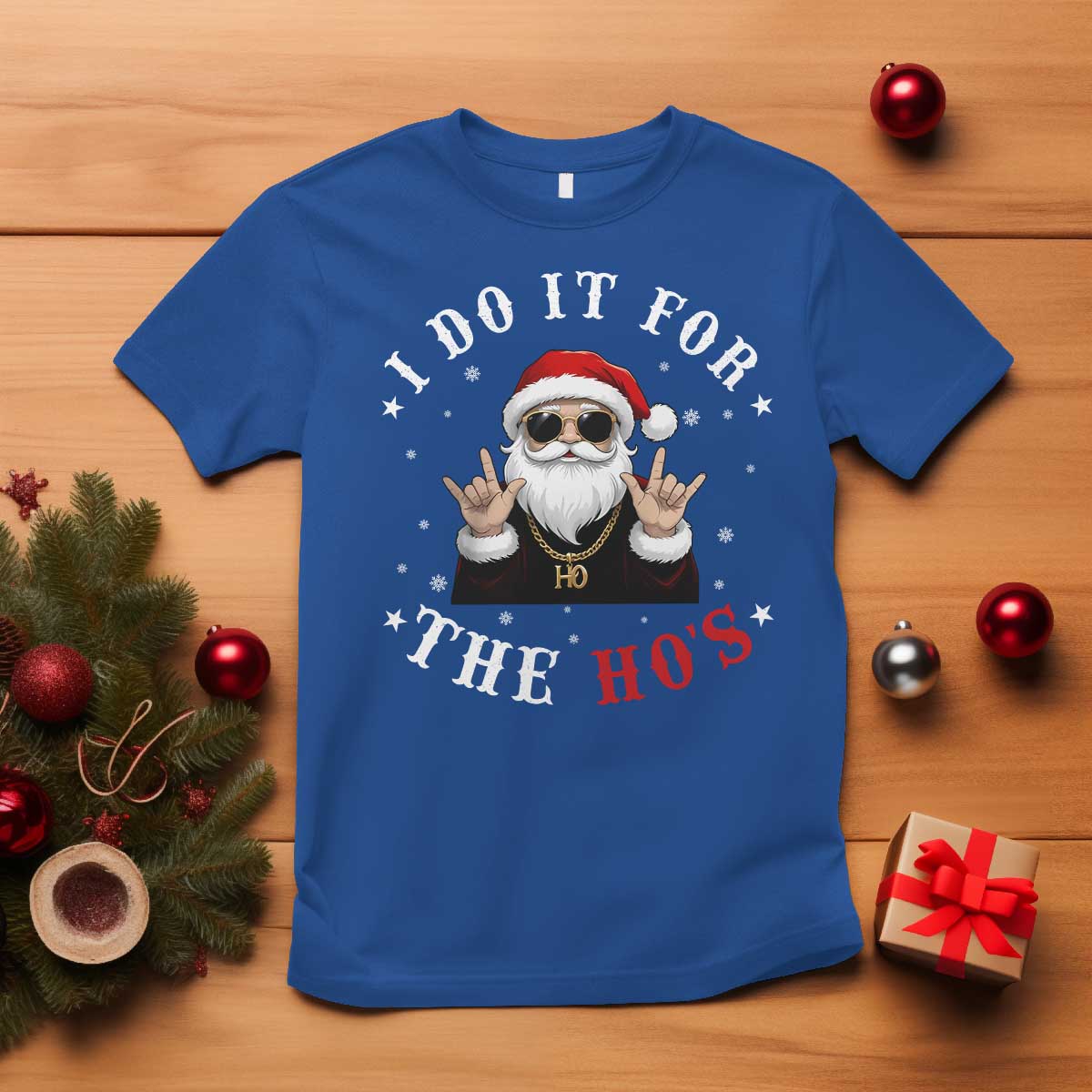 Funny Santa Christmas T Shirt I Do It For The Ho's Rude Xmas TS10 Royal Blue Print Your Wear