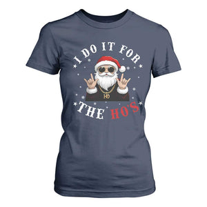 Funny Santa Christmas T Shirt For Women I Do It For The Ho's Rude Xmas TS10 Navy Print Your Wear