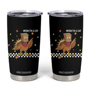 Turkey Cat Tumbler Cup Funny Thanksgiving Meow TS10 Black Print Your Wear