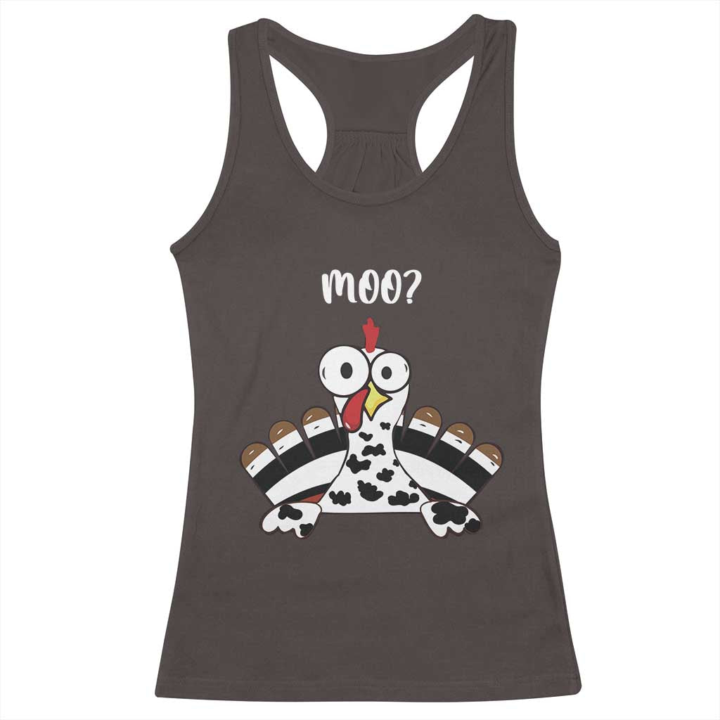 Funny Thanksgiving Racerback Tank Top Turkey Moo Cow Farmer Gift TS10 Dark Chocolate Print Your Wear