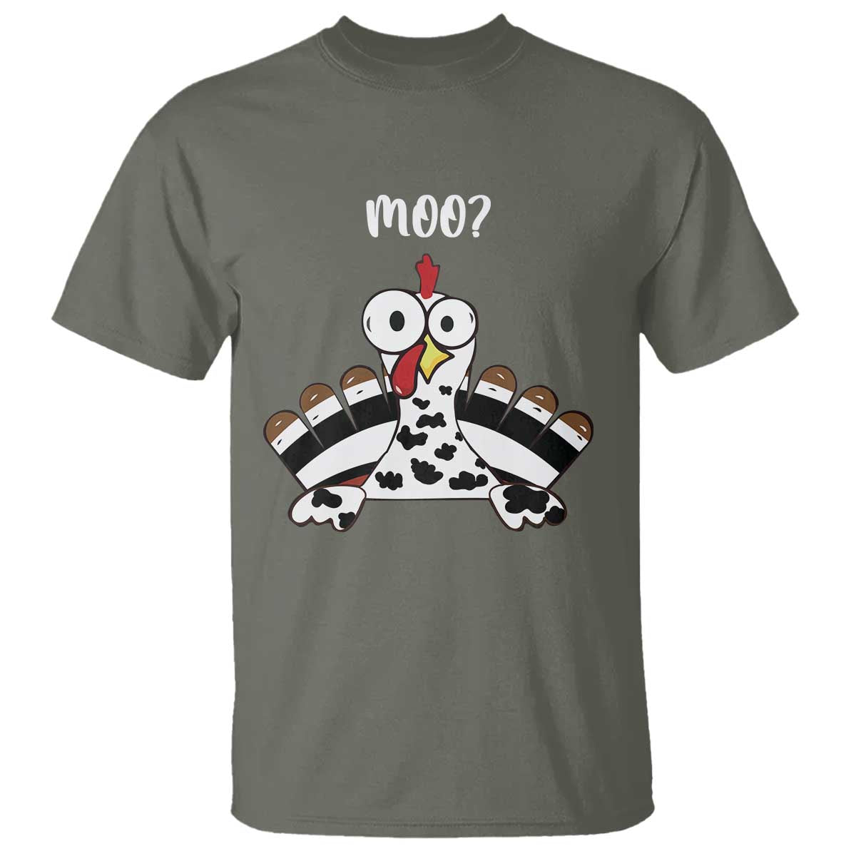 Funny Thanksgiving T Shirt Turkey Moo Cow Farmer Gift TS10 Military Green Print Your Wear