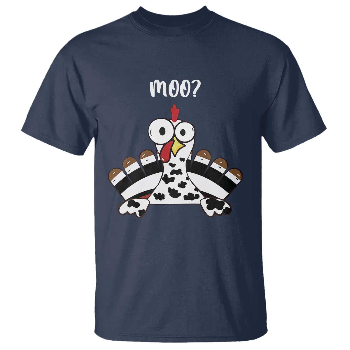 Funny Thanksgiving T Shirt Turkey Moo Cow Farmer Gift TS10 Navy Print Your Wear
