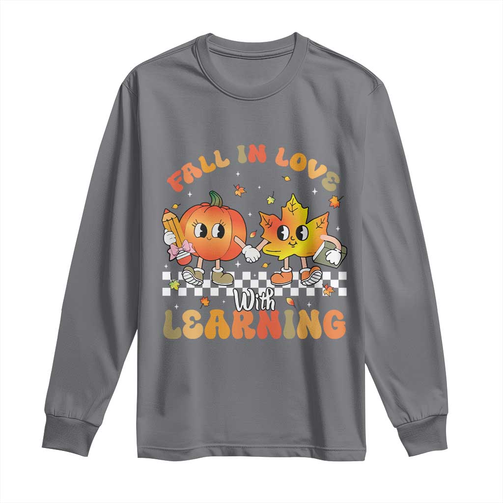 Autumn Teacher Long Sleeve Shirt Retro Fall In Love With Learning Thanksgiving Pumpkin TS10 Charcoal Print Your Wear