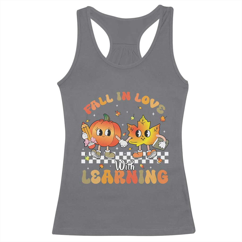 Autumn Teacher Racerback Tank Top Retro Fall In Love With Learning Thanksgiving Pumpkin TS10 Charcoal Print Your Wear