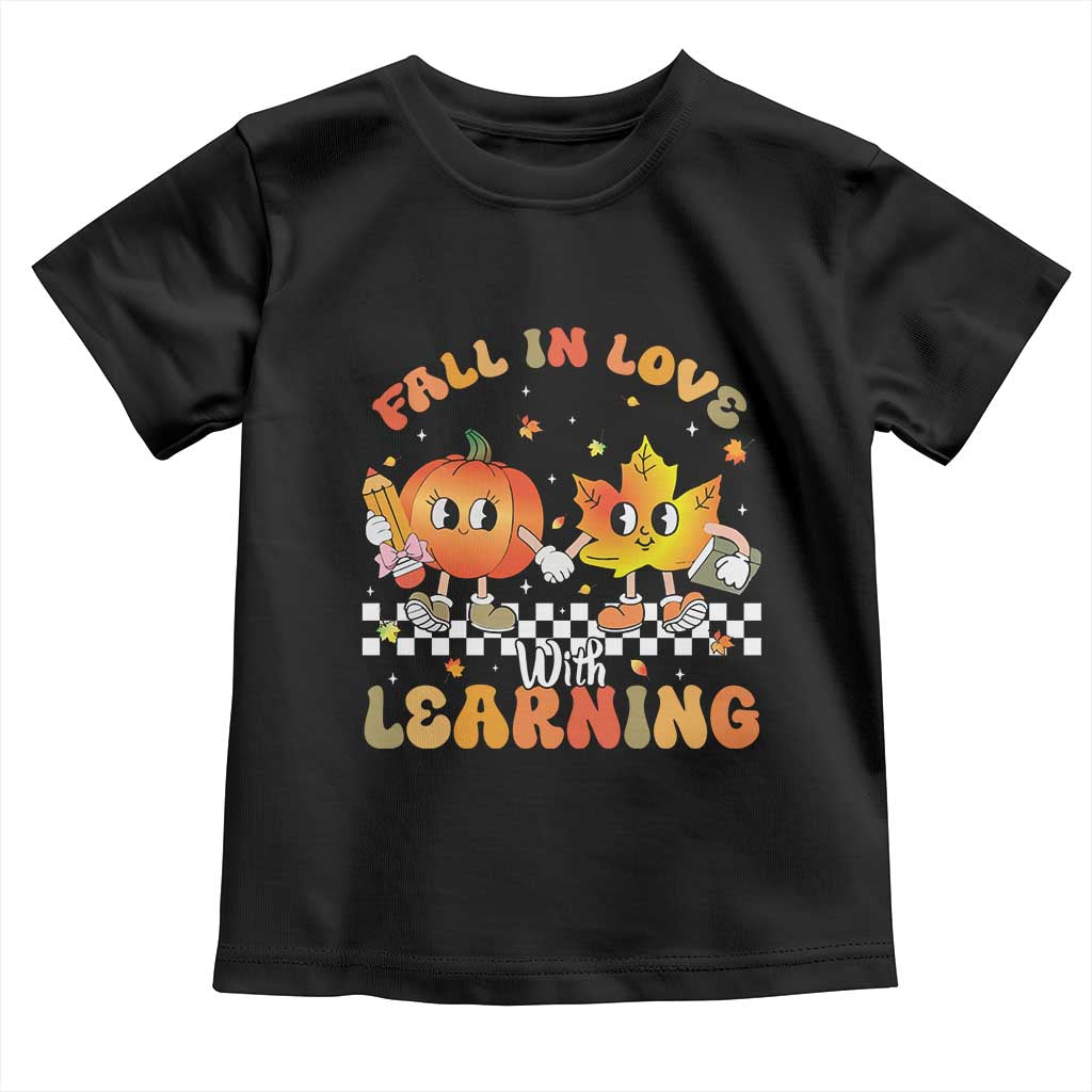 Autumn Teacher Toddler T Shirt Retro Fall In Love With Learning Thanksgiving Pumpkin TS10 Black Print Your Wear