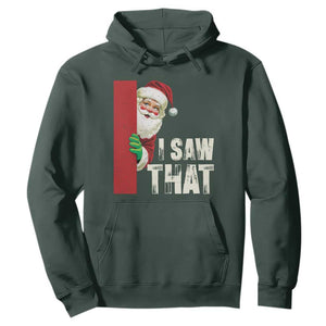 Funny Christmas Santa Hoodie I Saw That Vintage Retro Style TS10 Dark Forest Green Print Your Wear