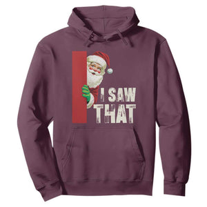 Funny Christmas Santa Hoodie I Saw That Vintage Retro Style TS10 Maroon Print Your Wear