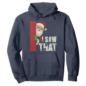 Funny Christmas Santa Hoodie I Saw That Vintage Retro Style TS10 Navy Print Your Wear