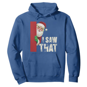 Funny Christmas Santa Hoodie I Saw That Vintage Retro Style TS10 Royal Blue Print Your Wear