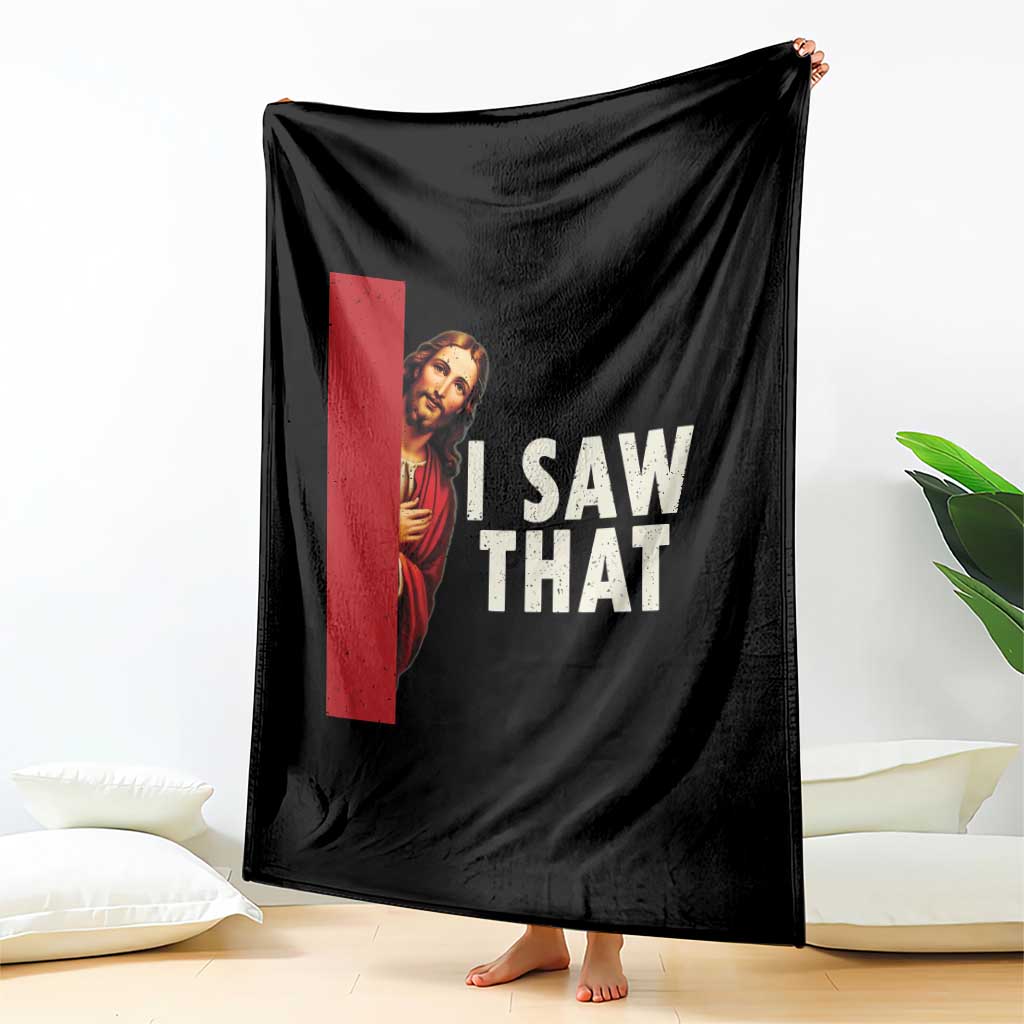Funny Jesus I Saw That Throw Blanket Retro Christian Meme TS10 Print Your Wear