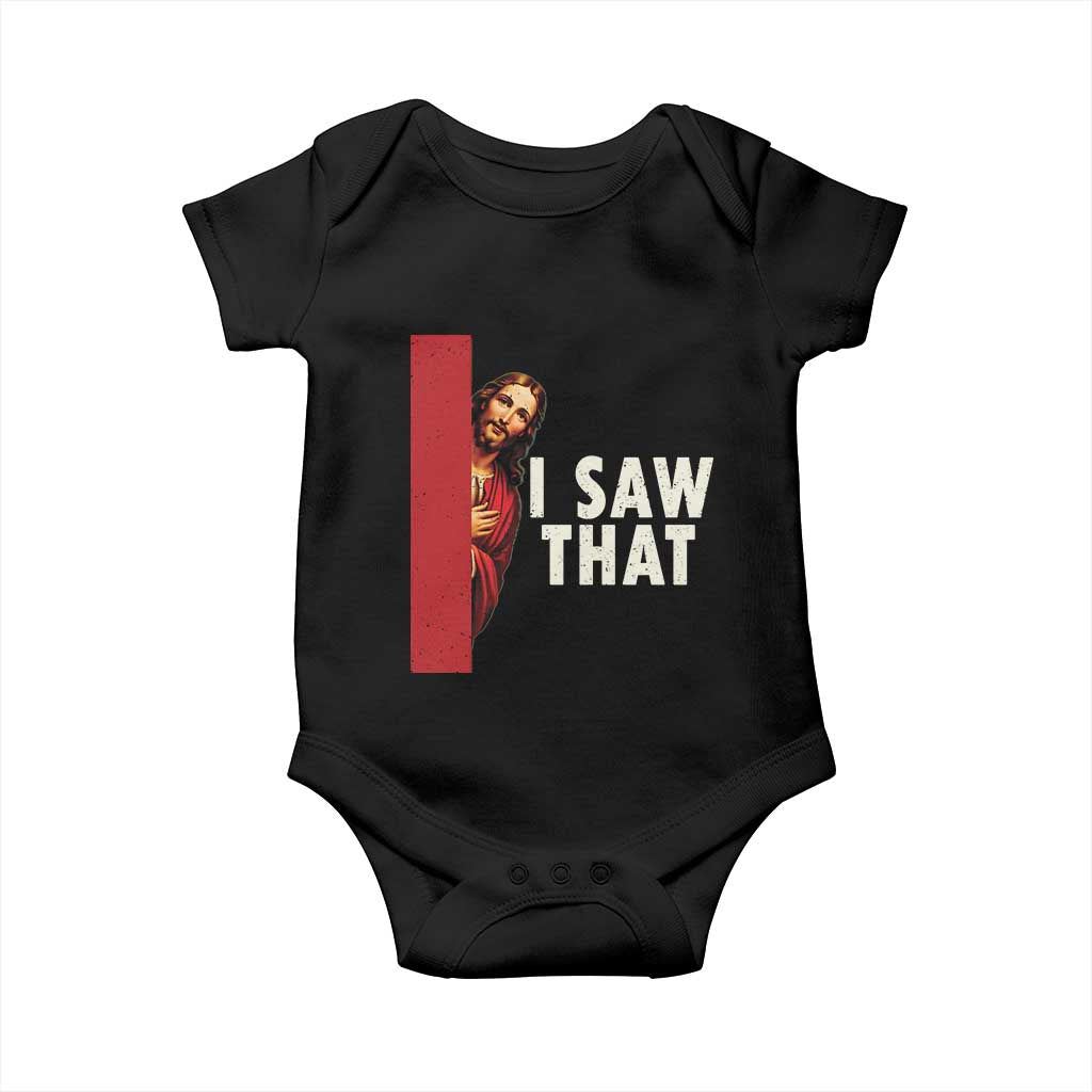 Funny Jesus I Saw That Baby Onesie Retro Christian Meme TS10 Black Print Your Wear