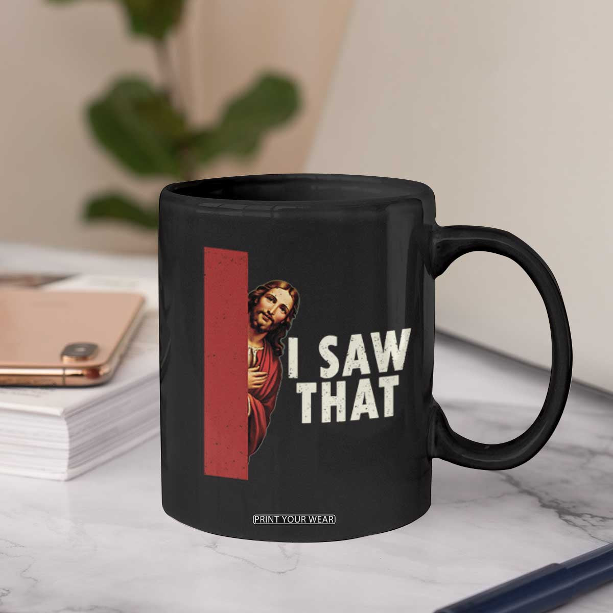 Funny Jesus I Saw That Coffee Mug Retro Christian Meme TS10 Print Your Wear