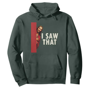 Funny Jesus I Saw That Hoodie Retro Christian Meme TS10 Dark Forest Green Print Your Wear