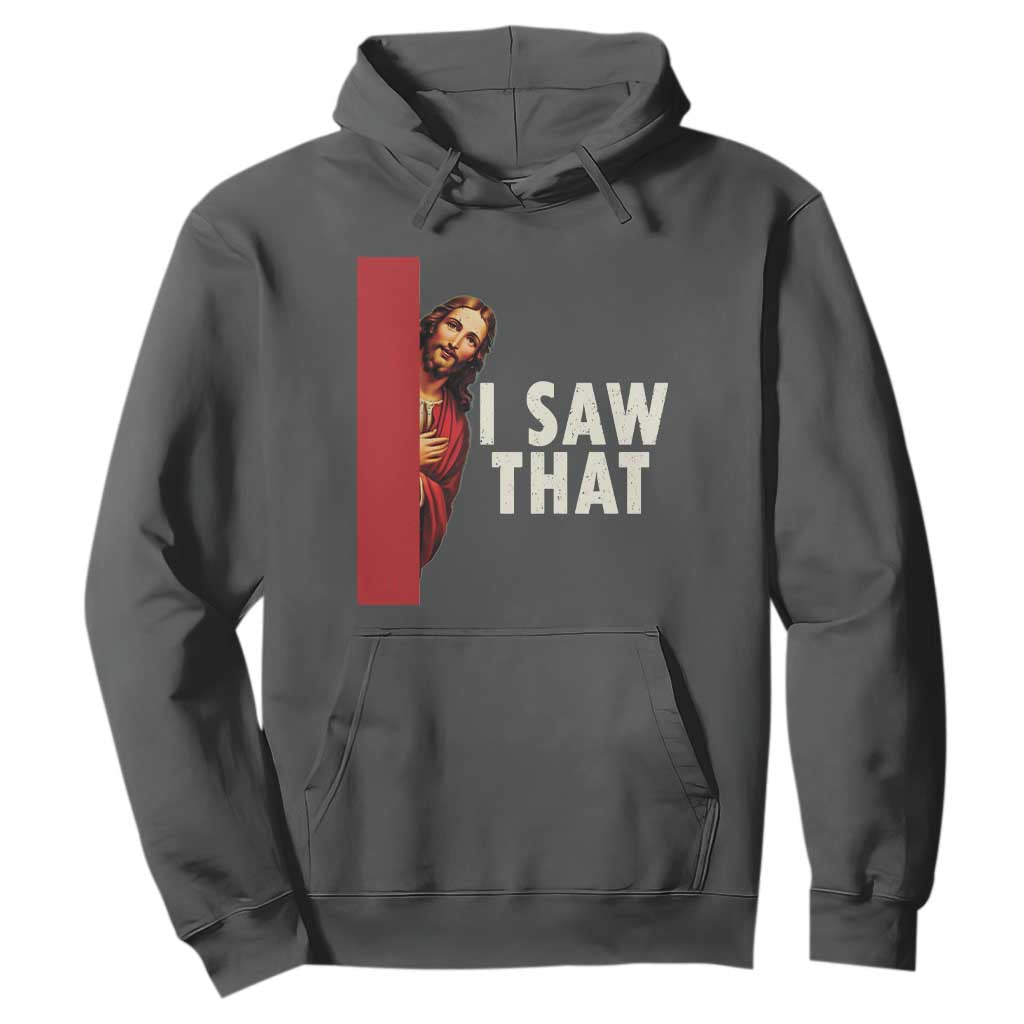 Funny Jesus I Saw That Hoodie Retro Christian Meme TS10 Dark Heather Print Your Wear