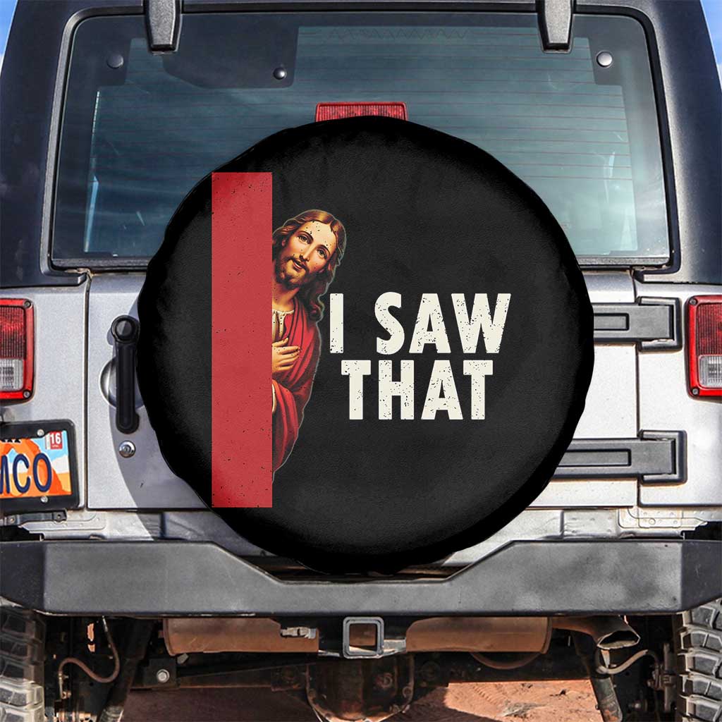 Funny Jesus I Saw That Spare Tire Cover Retro Christian Meme TS10 No hole Black Print Your Wear