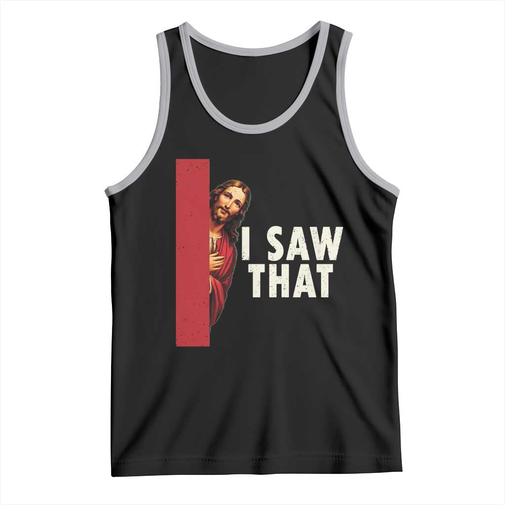 Funny Jesus I Saw That Tank Top Retro Christian Meme TS10 Black Athletic Heather Print Your Wear