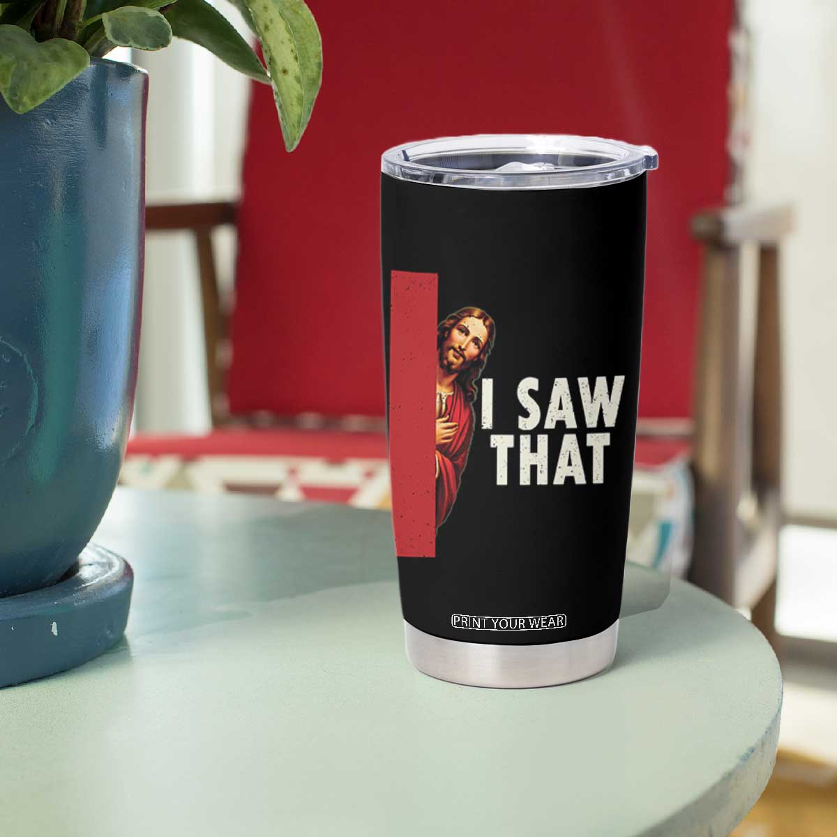 Funny Jesus I Saw That Tumbler Cup Retro Christian Meme TS10 Print Your Wear