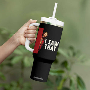 Funny Jesus I Saw That Tumbler With Handle Retro Christian Meme TS10 Print Your Wear