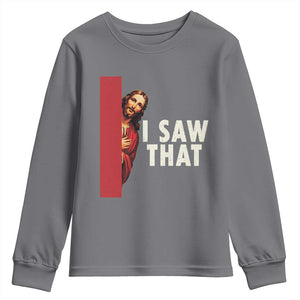 Funny Jesus I Saw That Youth Sweatshirt Retro Christian Meme TS10 Charcoal Print Your Wear