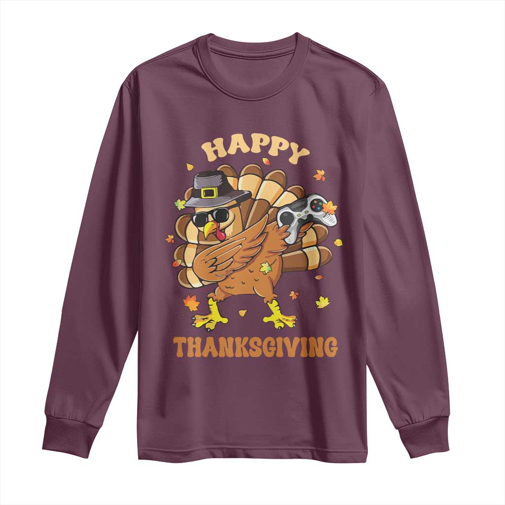 Funny Thanksgiving Long Sleeve Shirt Dabbing Gamer Turkey TS10 Maroon Print Your Wear