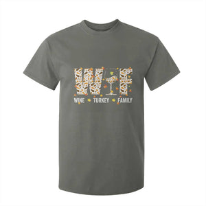Funny Thanksgiving T Shirt For Kid WTF Wine Turkey Family Family Dinner TS10 Military Green Print Your Wear