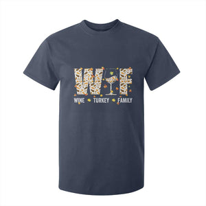 Funny Thanksgiving T Shirt For Kid WTF Wine Turkey Family Family Dinner TS10 Navy Print Your Wear