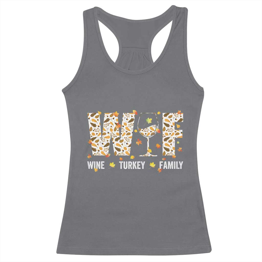 Funny Thanksgiving Racerback Tank Top WTF Wine Turkey Family Family Dinner TS10 Charcoal Print Your Wear