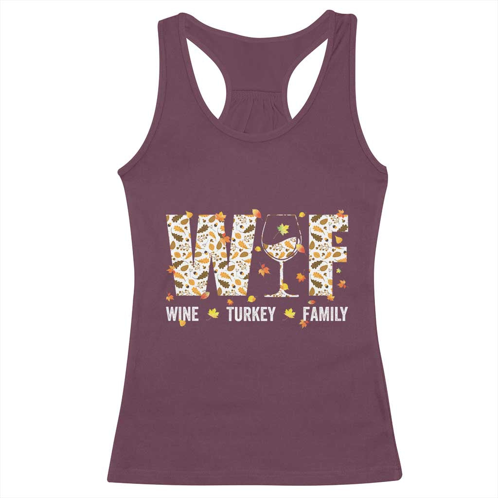 Funny Thanksgiving Racerback Tank Top WTF Wine Turkey Family Family Dinner TS10 Maroon Print Your Wear