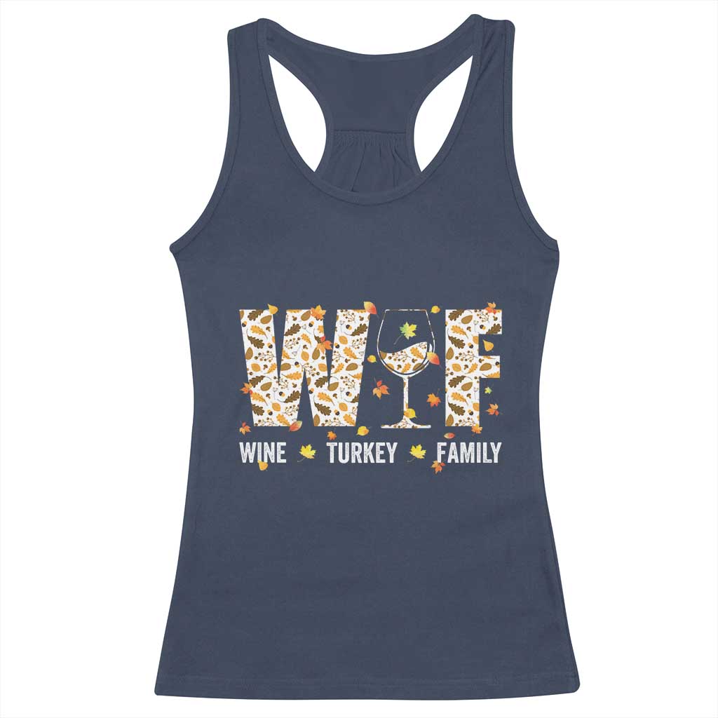 Funny Thanksgiving Racerback Tank Top WTF Wine Turkey Family Family Dinner TS10 Navy Print Your Wear