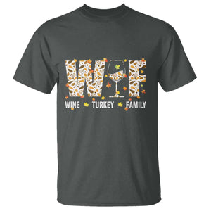 Funny Thanksgiving T Shirt WTF Wine Turkey Family Family Dinner TS10 Dark Heather Print Your Wear
