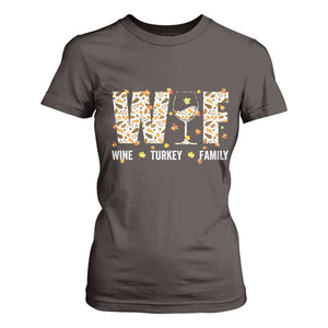Funny Thanksgiving T Shirt For Women WTF Wine Turkey Family Family Dinner TS10 Dark Chocolate Print Your Wear
