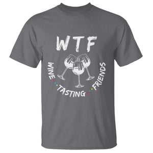Thanksgiving Friends T Shirt WTF Wine Tasting Friends Drinking Club TS10 Charcoal Print Your Wear