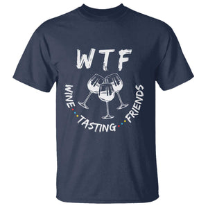 Thanksgiving Friends T Shirt WTF Wine Tasting Friends Drinking Club TS10 Navy Print Your Wear