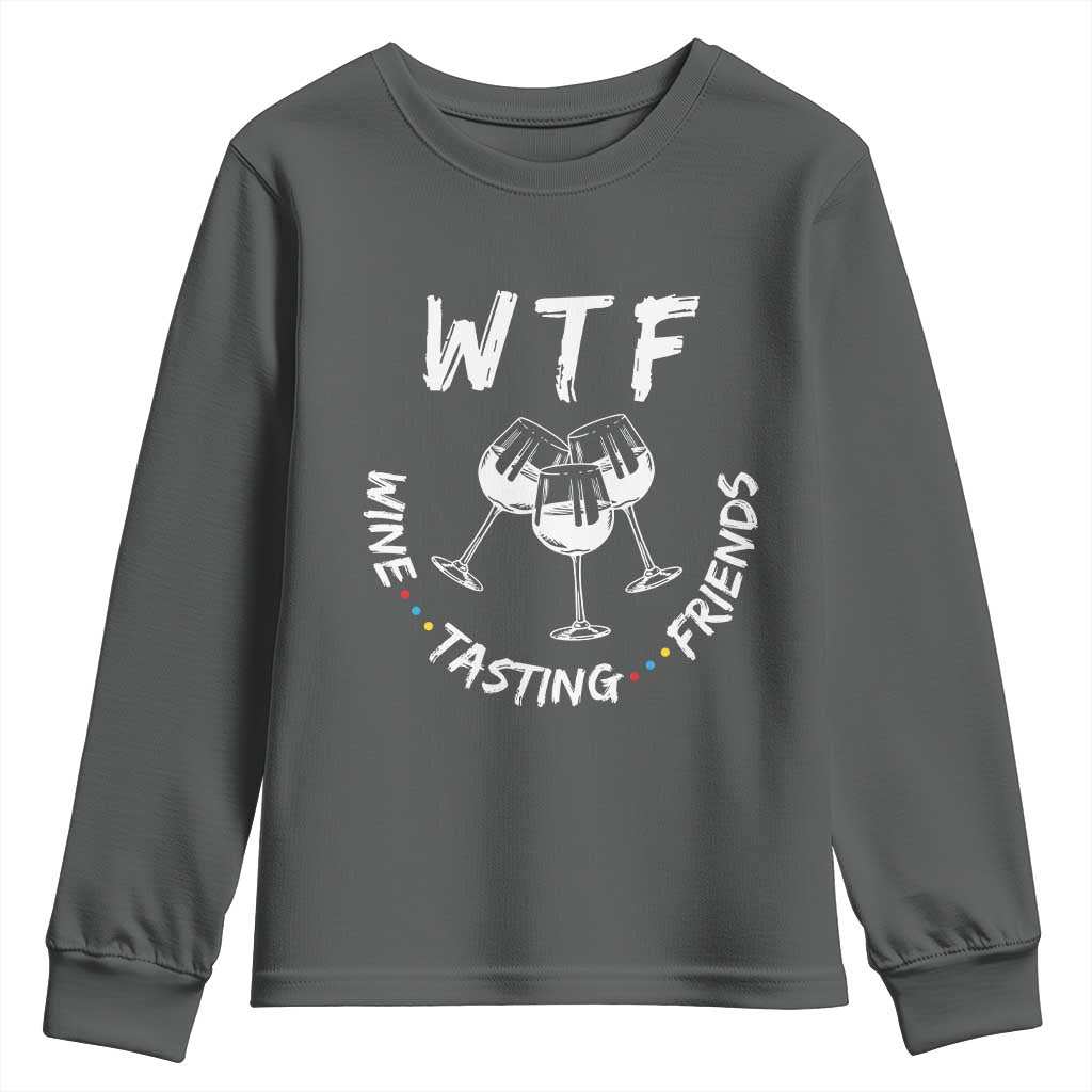 Thanksgiving Friends Youth Sweatshirt WTF Wine Tasting Friends Drinking Club TS10 Dark Heather Print Your Wear