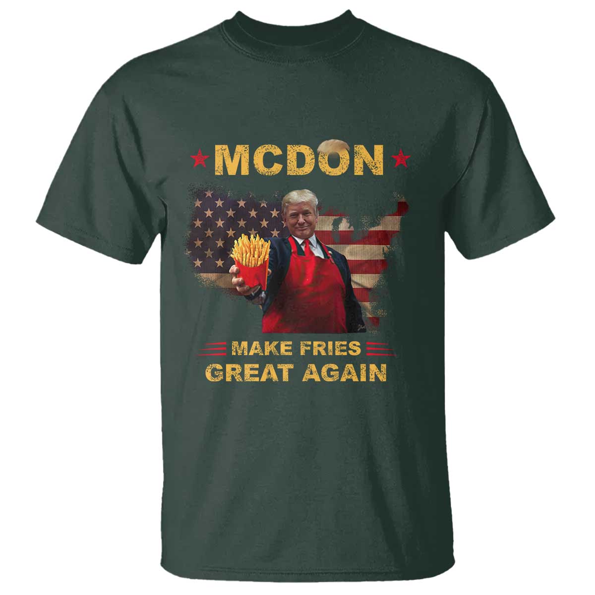 Funny Trump 2024 T Shirt President Trump Makes Fries Great Again American Flag TS10 Dark Forest Green Print Your Wear
