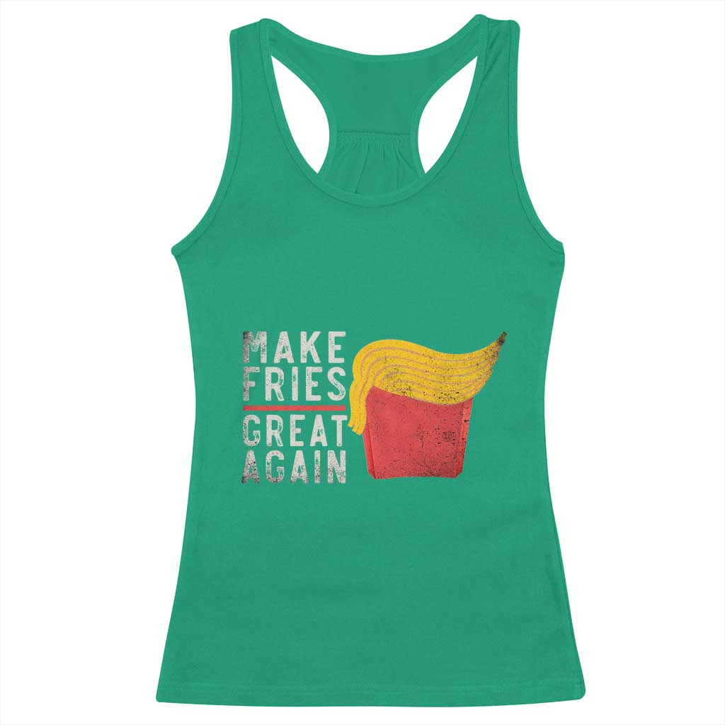 Funny Fries Racerback Tank Top Vintage Make Fries Great Again TS10 Irish Green Print Your Wear