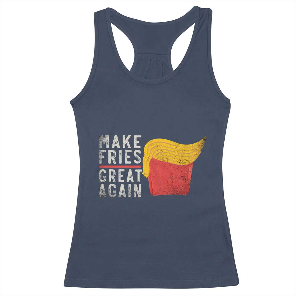 Funny Fries Racerback Tank Top Vintage Make Fries Great Again TS10 Navy Print Your Wear