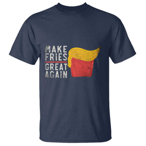 Funny Fries T Shirt Vintage Make Fries Great Again TS10 Navy Print Your Wear