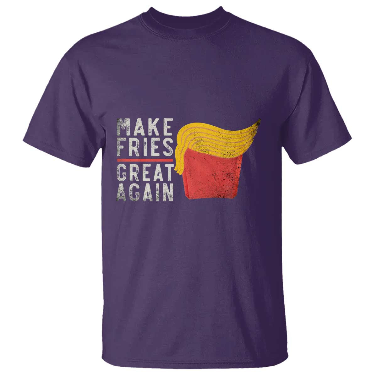 Funny Fries T Shirt Vintage Make Fries Great Again TS10 Purple Print Your Wear